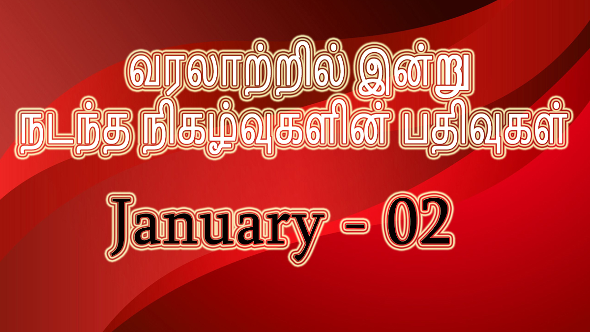 january-02-today-special-historical